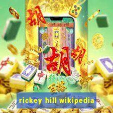 rickey hill wikipedia